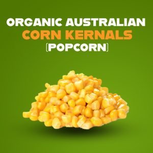 Organic Australian Corn Kernals (Popcorn)