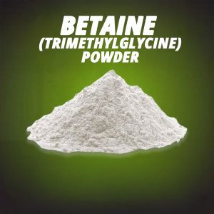 Betaine (Trimethylglycine) Powder