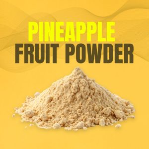 Australian 100% Pineapple Fruit Powder