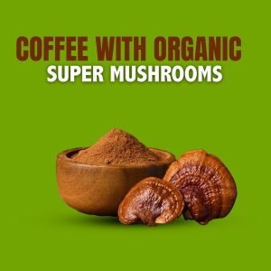Coffee with Organic Super Mushrooms