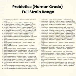 Probiotics (Human Grade) – Full Strain Range